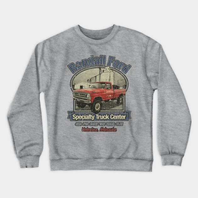 Randall Ford Specialty Truck Center Crewneck Sweatshirt by JCD666